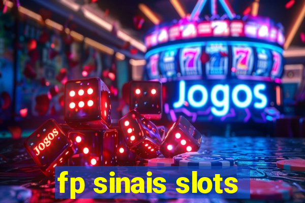 fp sinais slots