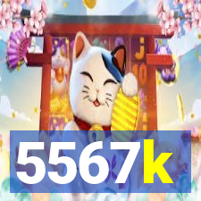 5567k