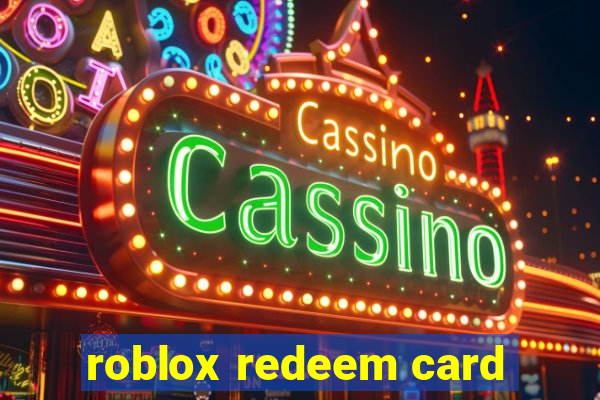 roblox redeem card