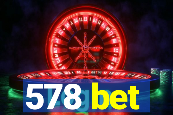 578 bet