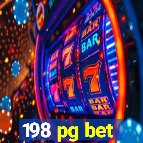 198 pg bet