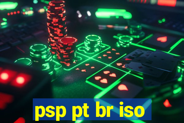 psp pt br iso