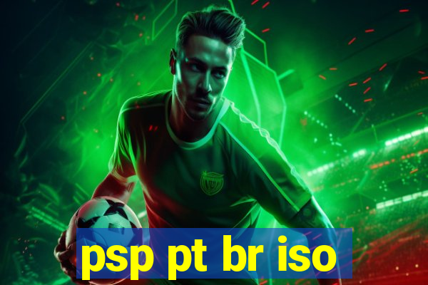 psp pt br iso