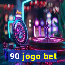 90 jogo bet