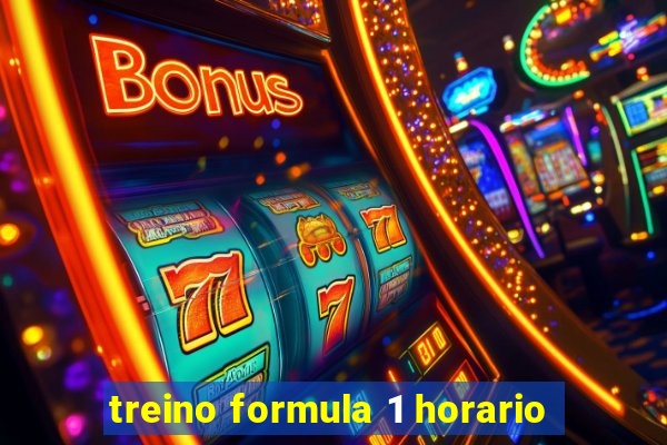 treino formula 1 horario