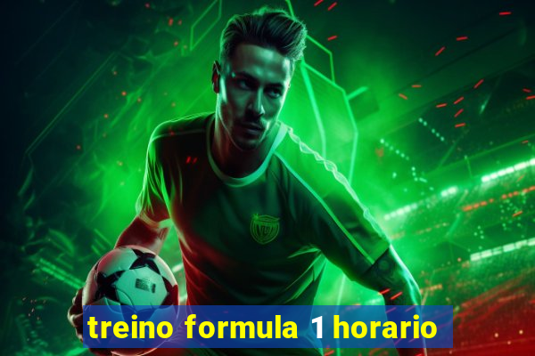 treino formula 1 horario