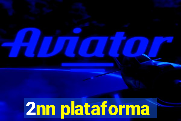 2nn plataforma