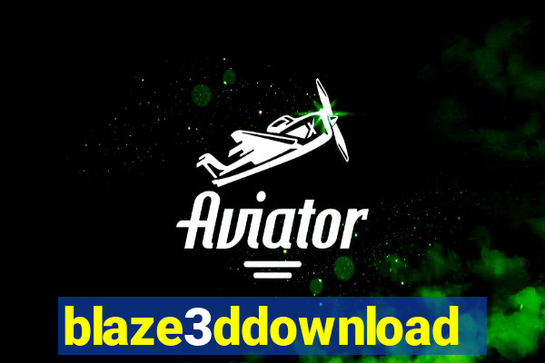 blaze3ddownload