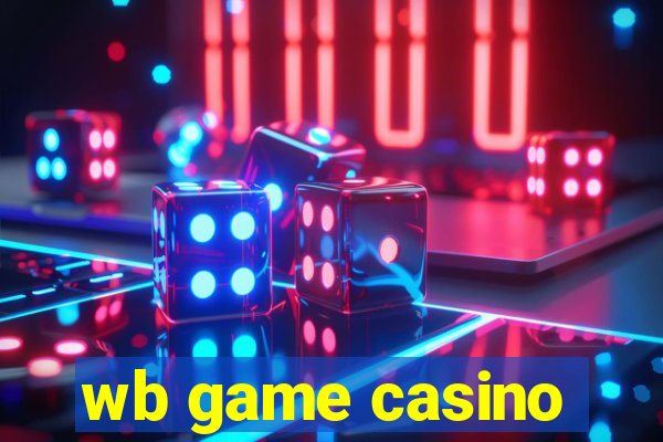 wb game casino