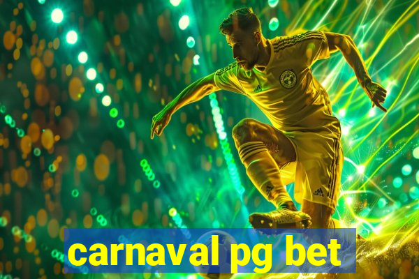 carnaval pg bet