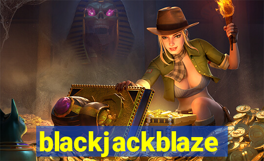 blackjackblaze