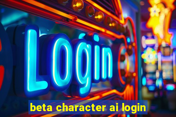 beta character ai login