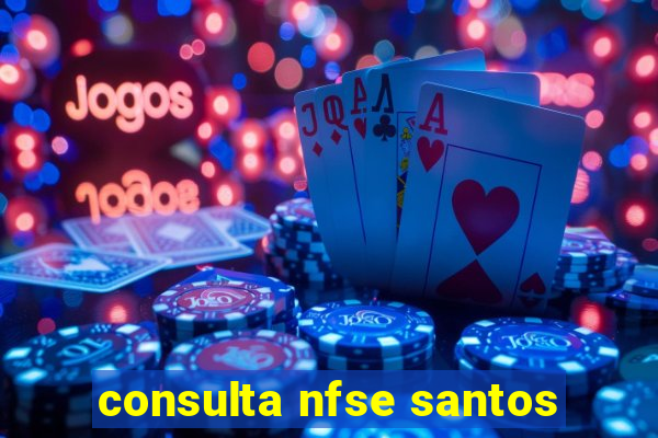 consulta nfse santos