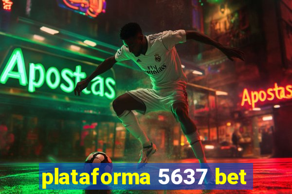 plataforma 5637 bet