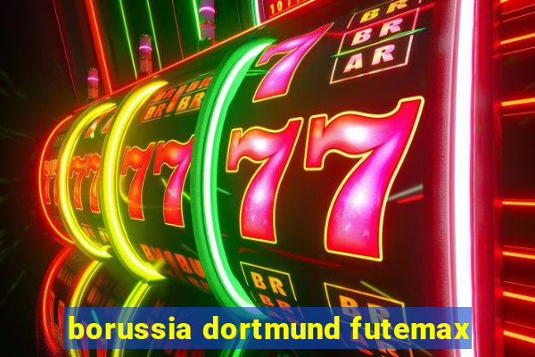 borussia dortmund futemax