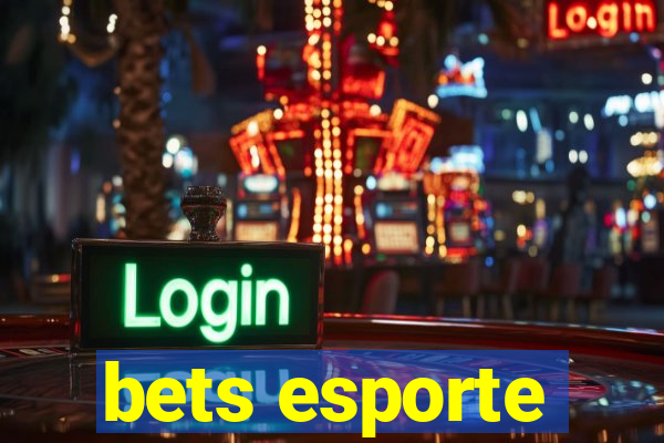 bets esporte