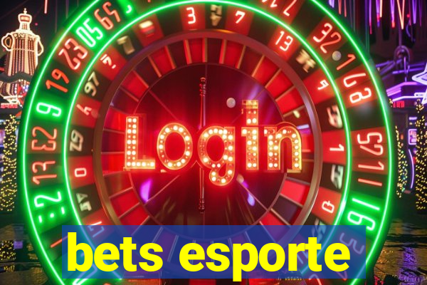 bets esporte