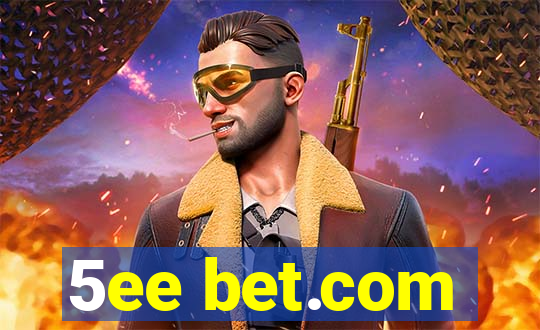 5ee bet.com