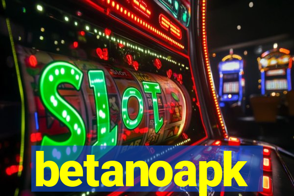 betanoapk