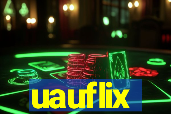 uauflix