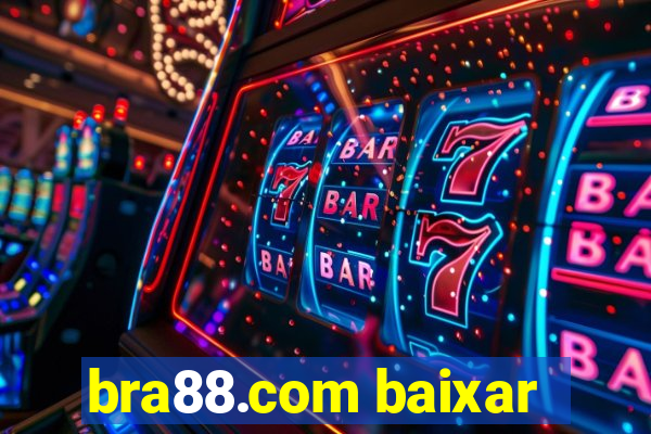 bra88.com baixar