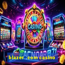 blazer .com casino