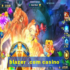 blazer .com casino