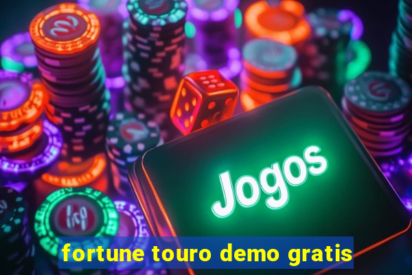 fortune touro demo gratis