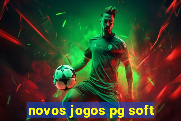 novos jogos pg soft