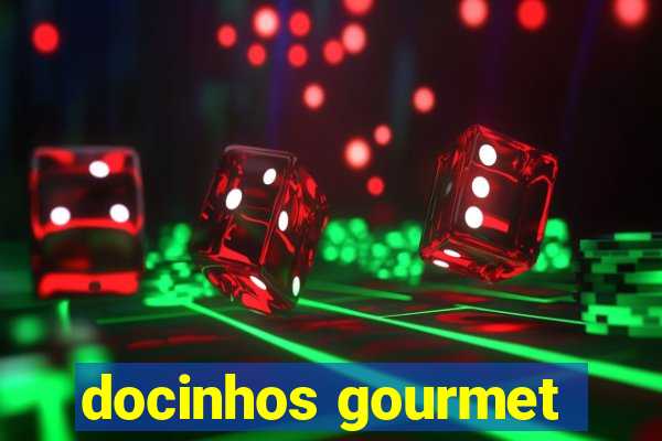 docinhos gourmet