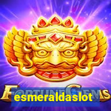 esmeraldaslot