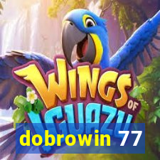 dobrowin 77