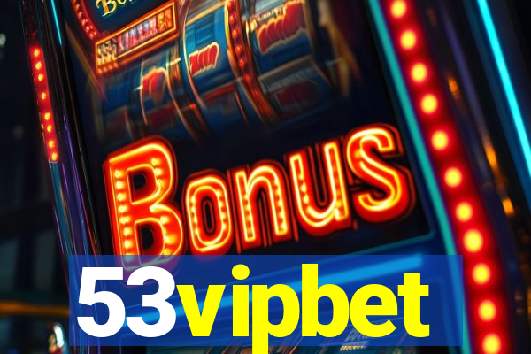 53vipbet