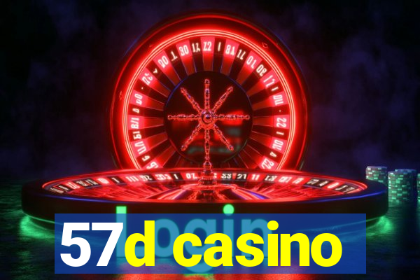 57d casino