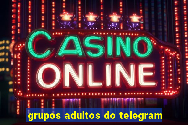 grupos adultos do telegram