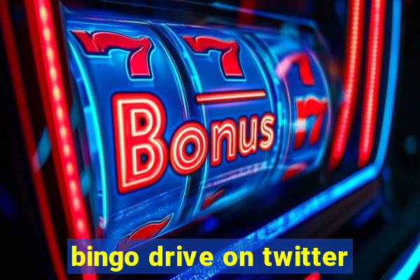 bingo drive on twitter