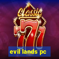 evil lands pc