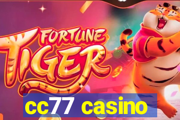 cc77 casino