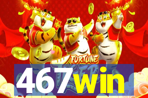 467win