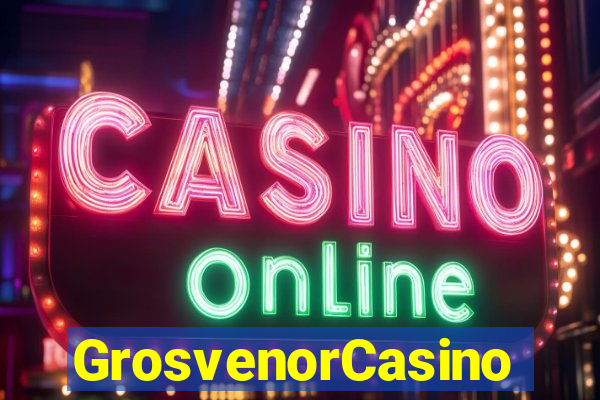 GrosvenorCasino