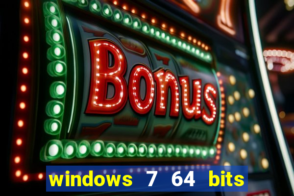 windows 7 64 bits iso download