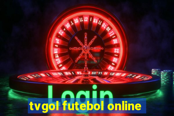 tvgol futebol online