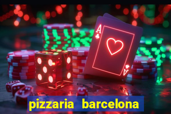 pizzaria barcelona em alto de coutos