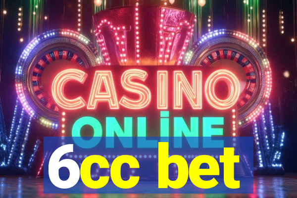 6cc bet