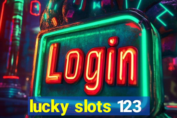 lucky slots 123