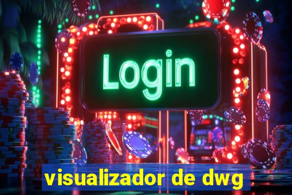 visualizador de dwg