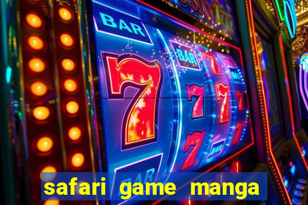 safari game manga pt br