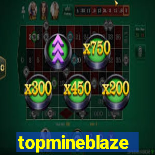 topmineblaze