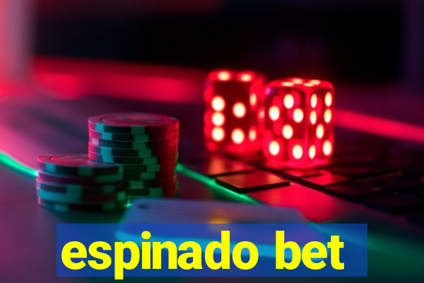 espinado bet