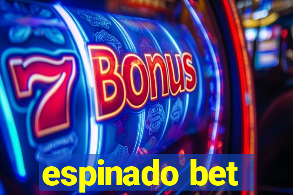 espinado bet